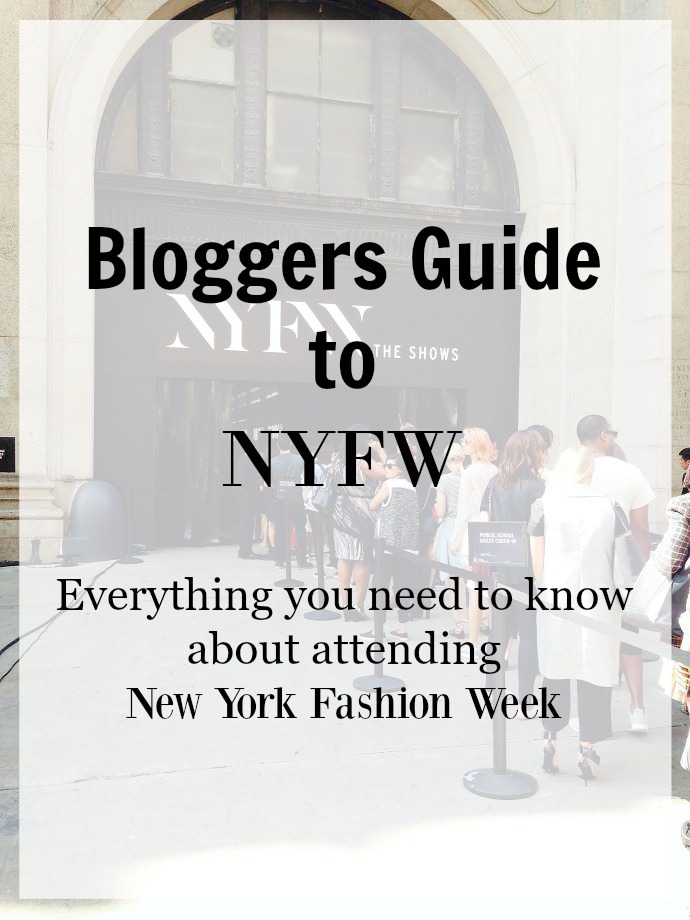 bloggers guide to new york fashion week