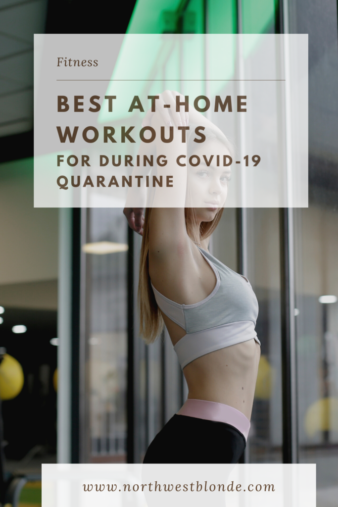 best at home workouts for during covid-19 quarantine 