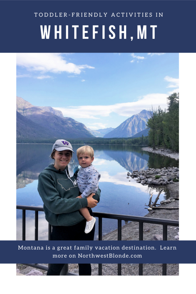 Here are 13 toddler friendly activities to do in Whitefish Montana. Save this pin for your next family vacation when you travel with your kids to Montana #familytravel #toddler #travelwithkids